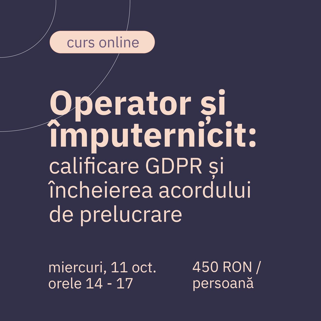 operator si imputernicit - calificare gdpr si incheierea acordului de prelucrare - privacylearning.ro